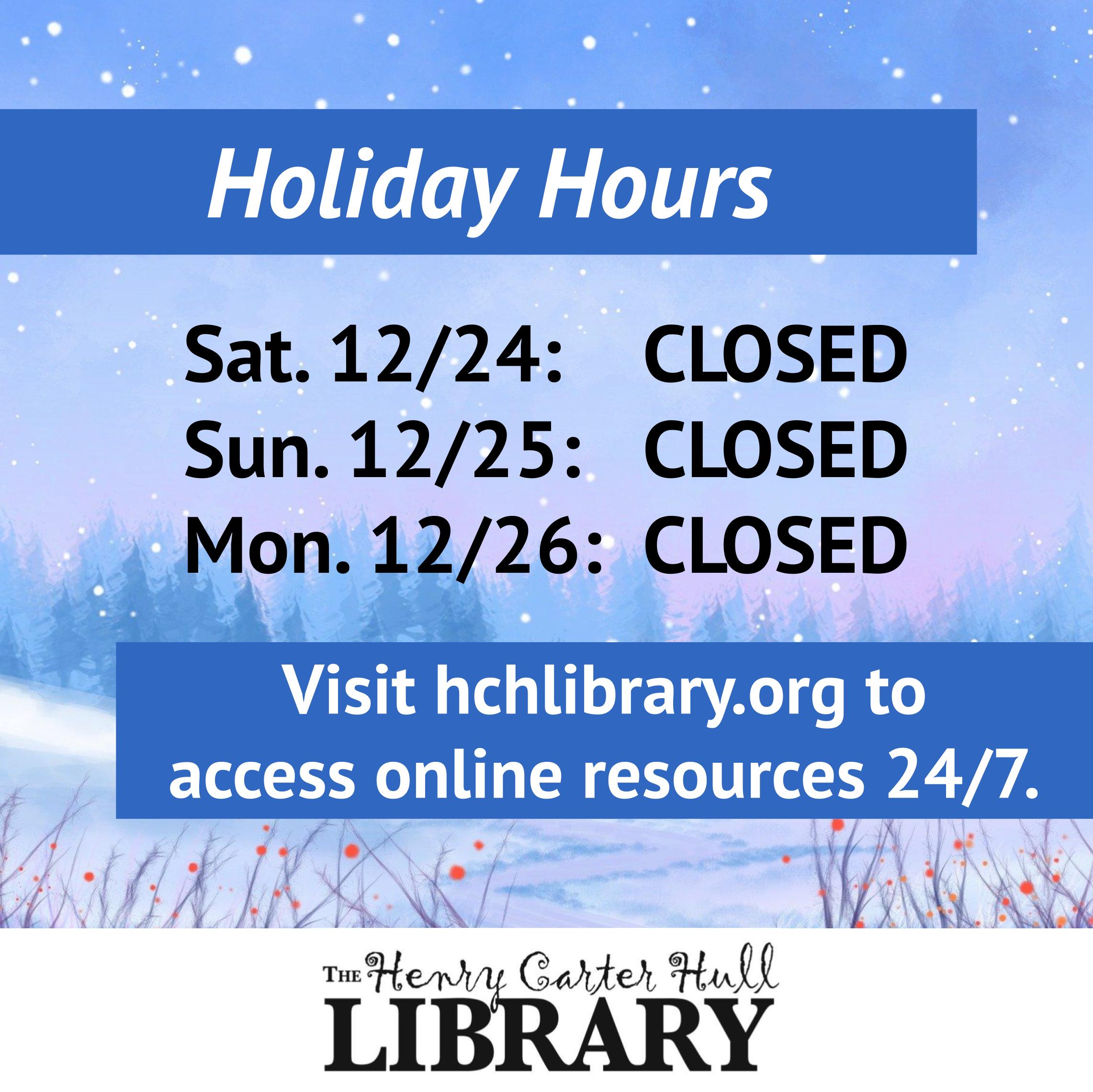 Library Closed Christmas Day Observed The Henry Carter Hull Library